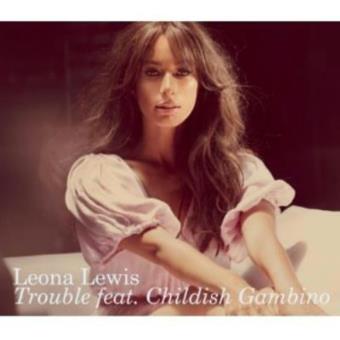 Trouble Feat. Childish Gambino - 1