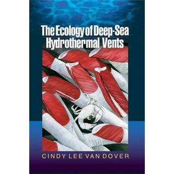 The Ecology of Deep-Sea Hydrothermal Vents - Paperback - 2000 - 1