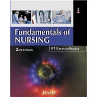 Fundamentals Of Nursing B. T. Basavanthappa - Capa Mole / Paperback - B ...