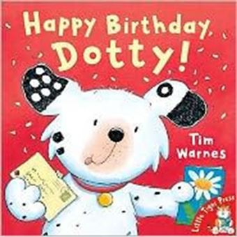 Happy Birthday, Dotty! - Paperback - 2004 - 1