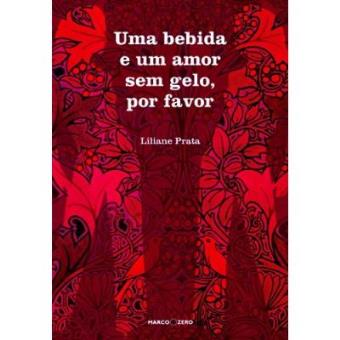 Uma Bebida E Um Amor Sem Gelo, Por Favor - 1