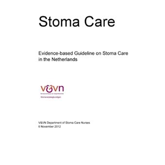 Evidence-Based Guideline on Stoma Care in the Netherlands - Paperback / softback - 2013 - 1