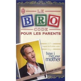 Le Bro Code Pour Les Parents - 1