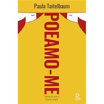 Poeamo-Me Poemas De Amor E Desamor Próprio - 1