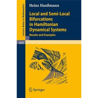 Local and Semi-Local Bifurcations in Hamiltonian Dynamical Systems - Results and Examples - Paperback - 2006 - 1