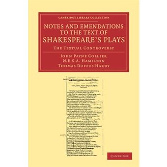 Notes and Emendations to the Text of Shakespeare's Plays - The Textual Controversy - Paperback - 2013 - 1