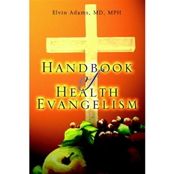 Handbook of Health Evangelism - Paperback / softback - 2004 - 1