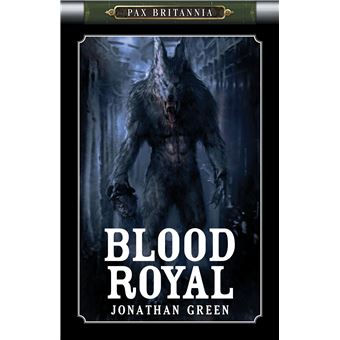 Pax Britannia: Blood Royal - 1