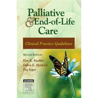 Palliative and End-of-Life Care - Clinical Practice Guidelines - Paperback - 2007 - 1