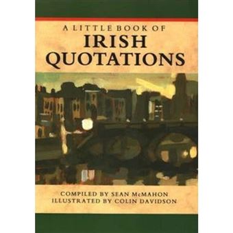 A Little Book of Irish Quotations - Hardback - 1998 - 1