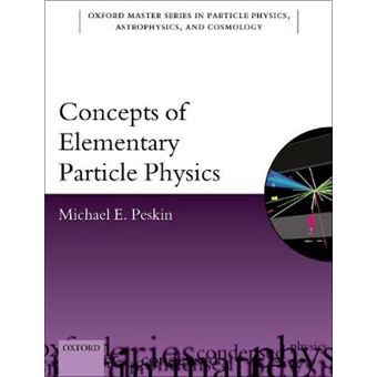 Concepts Of Elementary Particle Physics 26 Oxford Master Series In Physics - 1