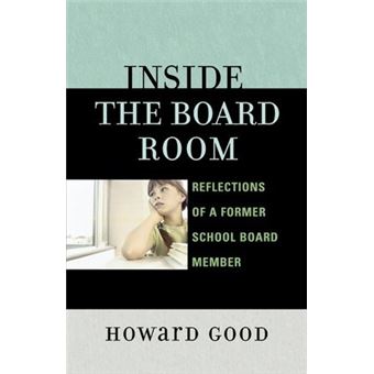 Inside the Board Room : Reflections of a Former School Board Member - 1
