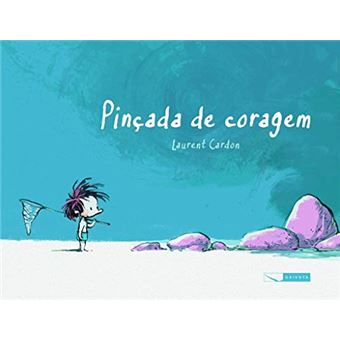 Pinçada De Coragem - 1