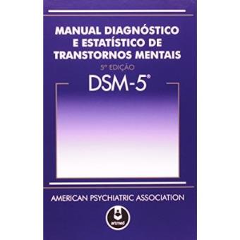 Dsm 5. Manual Diagnóstico E Estatístico De Transtornos Mentais - 1