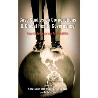 Case Studies on Corporations and Global Health Governance - 1