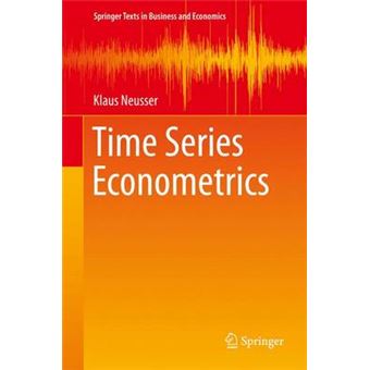 Time Series Econometrics Springer Texts In Business And Economics - 1