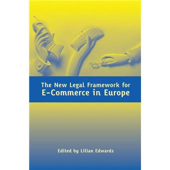 The New Legal Framework for E-Commerce in Europe - 1