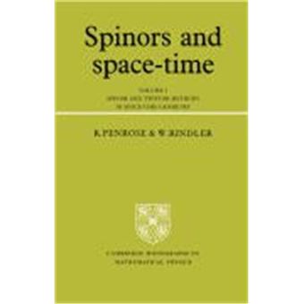 Spinors And Space-Time, Cambridge Monographs On Math Physics - 1