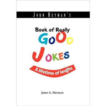 John Heyman's Book of Really Good Jokes - A Lifetime of Laughs - Hardback - 2011 - 1