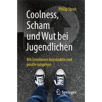 Coolness, Scham Und Wut Bei Jugendlichen - 1