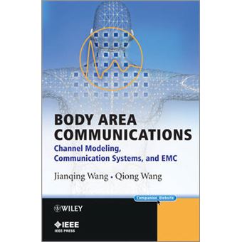 Body Area Communications - Channel Modeling, Communication Systems, and EMC - Hardback - 2013 - 1