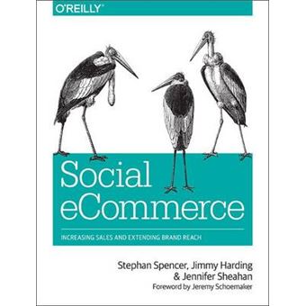 Social Ecommerce - Increasing Sales and Extending Brand Reach - Paperback - 2014 - 1