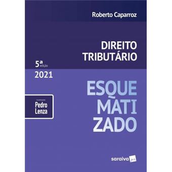 Direito Tributário Esquematizado - 5 ª Edição 2021 - 1