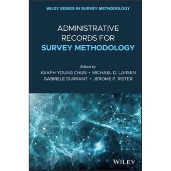 Admnistrative Records For Survey Methodology Wiley Series In Survey Methodology - 1