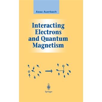 Interacting Electrons and Quantum Magnetism - Hardback - 1998 - 1