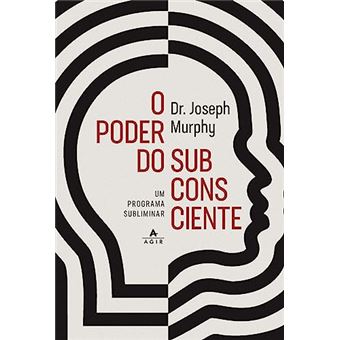 O Poder Do Subconsciente - 1
