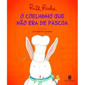 O Coelhinho Que Não Era De Páscoa - Coleção Vou Te Contar