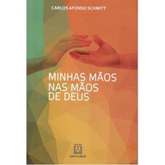 Minhas Mãos Nas Mãos De Deus - 1