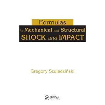 Formulas For Mechanical And Structural Shock And Impact - 1