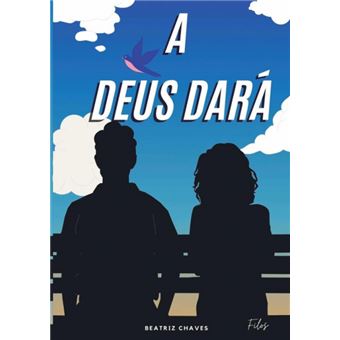 A Deus Dará - 1