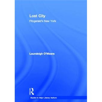 Lost City - Fitzgerald's New York - Hardback - 2002 - 1