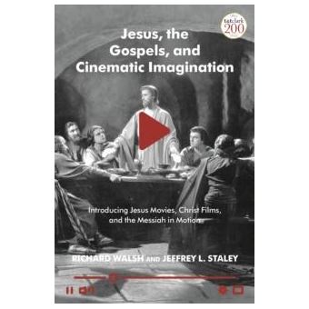 Jesus The Gospels And Cinematic Imagination - 1