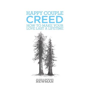 Happy Couple Creed How To Make Your Love Last A Lifetime - 1