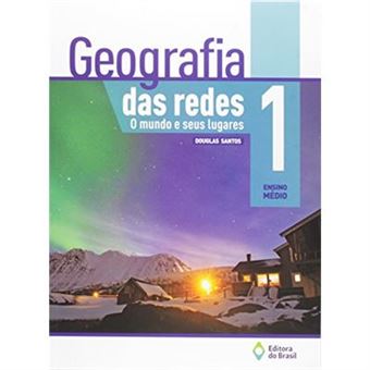 Geografia Das Redes. O Mundo E Seus Lugares - Volume 1 - 1