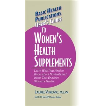 Users Guide To Womens Health Supplements - 1