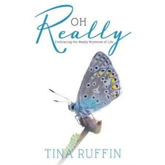 Oh Really...Embracing The Really Moments Of Life - 1