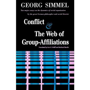 Conflict and the Web of Group-affiliations - Paperback - 1964 - 1