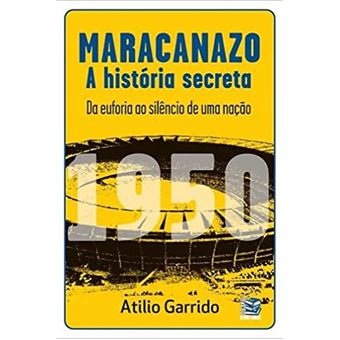 Maracanazo: A História Secreta - 1