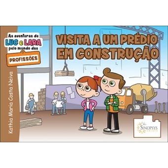 Visita a um Prédio em Construção - Coleção As Aventuras de Luc e Lara - 1