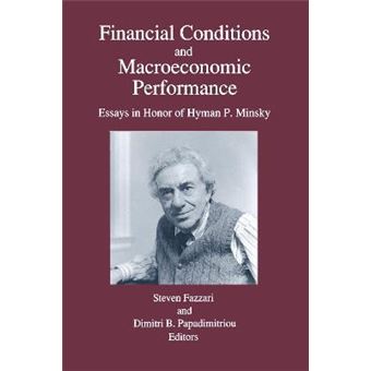 Financial Conditions and Macroeconomic Performance - Essays in Honor of Hyman P.Minsky - Paperback - 1992 - 1