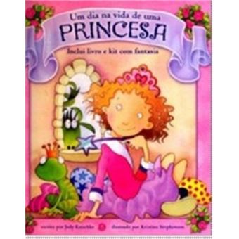 Um Dia Na Vida De Uma Princesa - Kit Com Fantasia - 1
