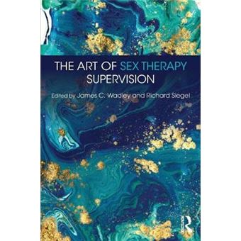 The Art Of Sex Therapy Supervision - 1