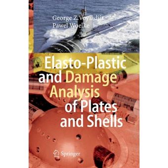 Elasto-Plastic and Damage Analysis of Plates and Shells - Paperback - 2010 - 1