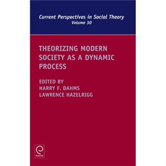 Theorizing Modern Society As A Dynamic P - 1