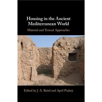 Housing In The Ancient Mediterranean World By Cambridge University Press - 1