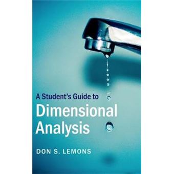 A Student'S Guide To Dimensional Analysis - 1